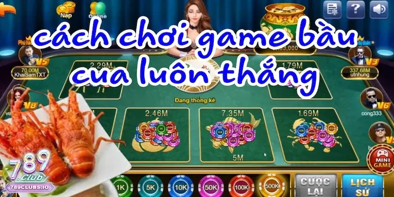 Cách chơi bầu cua tôm cá luôn thắng không đặt niềm tin tuyệt đối vào phần mềm auto